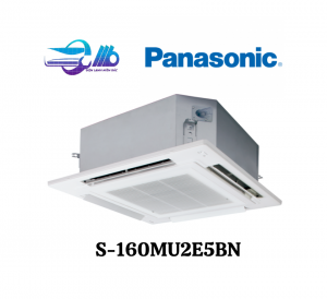 Dàn lạnh âm trần Cassette Panasonic S-160MU2E5BN 54.600BTU - Loại 2 chiều (4 hướng thổi)